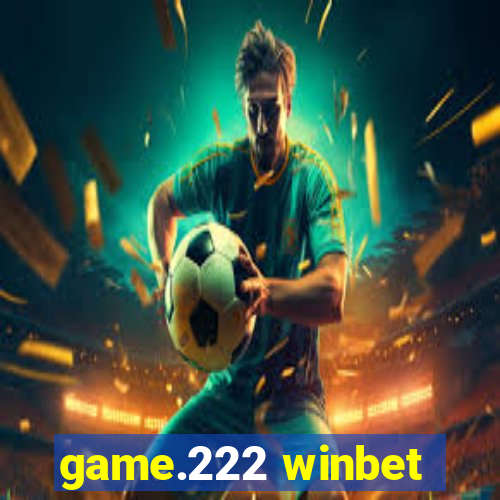 game.222 winbet